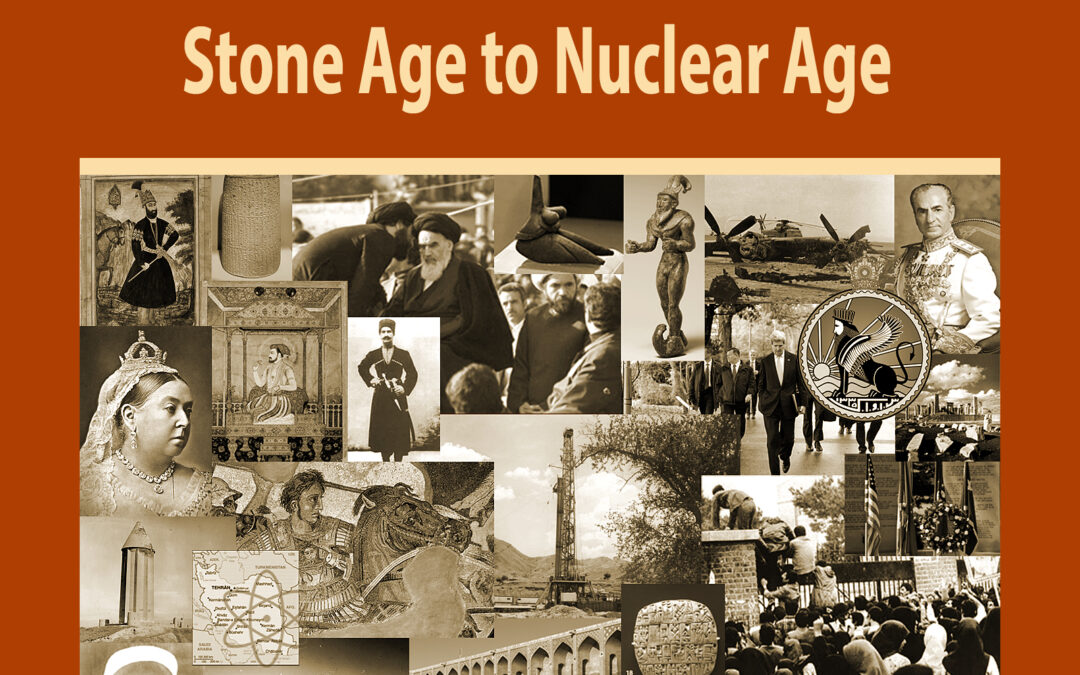 TIMELINE IRAN: Stone Age to Nuclear Age — Book Release!
